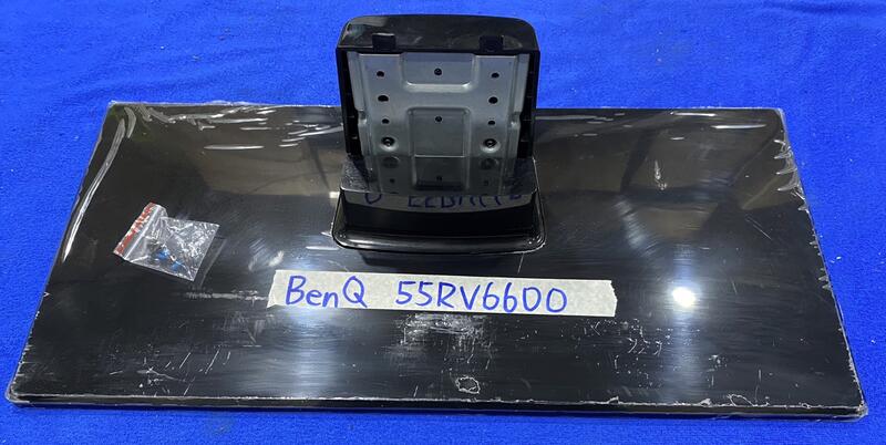BENQ 明碁 55RV6600  腳架 腳座 底座 附螺絲 電視腳架 電視腳座 電視底座 拆機良品