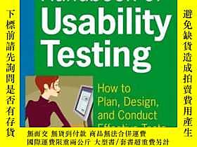 古文物Handbook罕見of Usability Testing How to Plan, Design, and C 