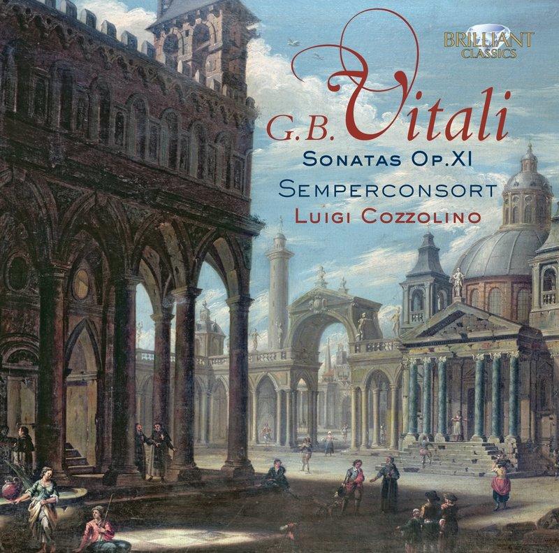 {古典}(Brilliant) Luigi Cozzolino / Vitali : Varie Sonate alla Francese e all'Italiana a 6, Op.11