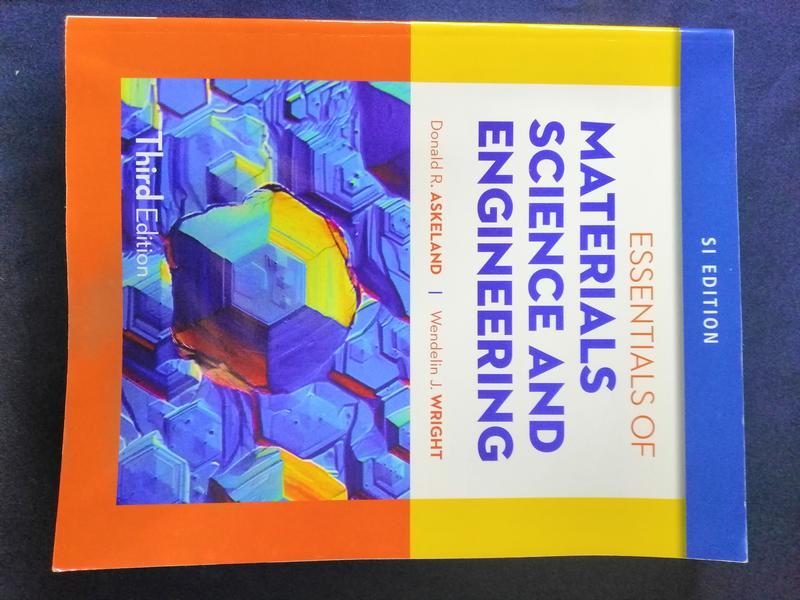 《 Essentials of Materials Science & Engineering, SI Edition》