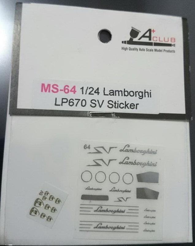 【傑作坊】A+ CLUB MS-064 1/24 Lamborghi LP670 SV 金屬貼