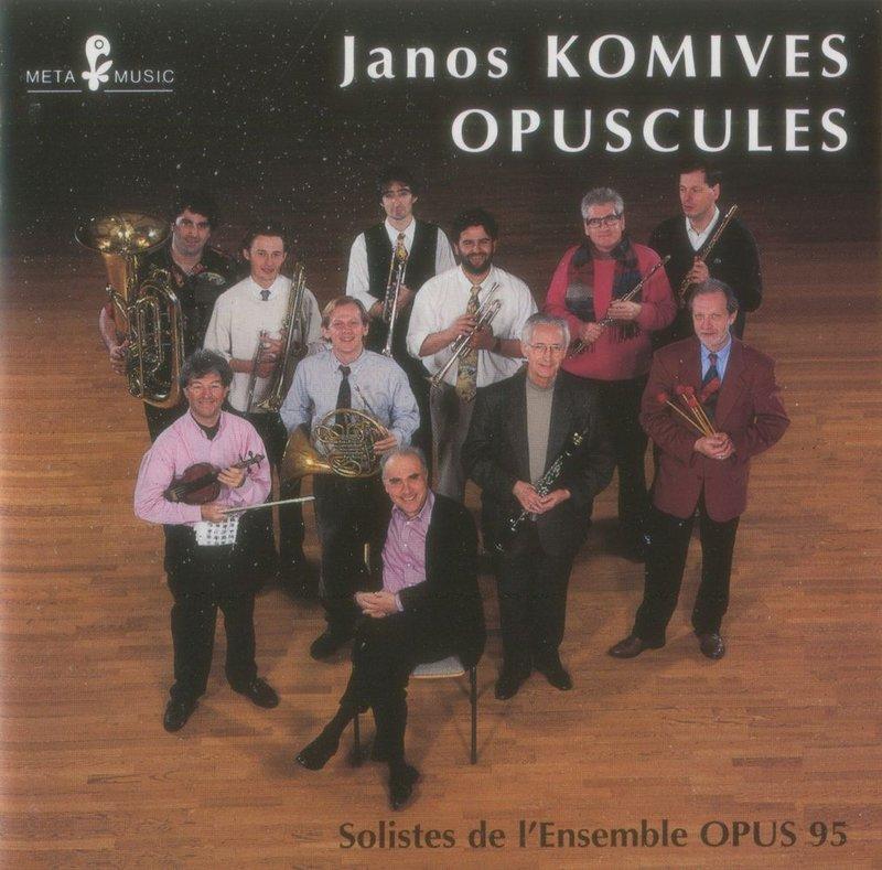 {古典}(Meta) Solistes De L'ensemble Opus 95 / Komives Opuscule