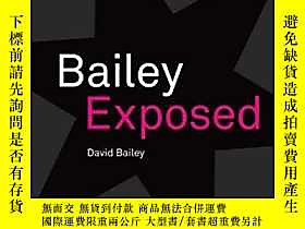 古文物David罕見Bailey: Bailey Exposed露天28384 David Bailey (Photog 