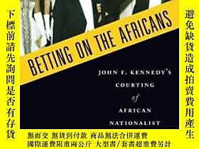 古文物Betting罕見On The Africans: John F. Kennedy&#39;s Courting Of A 