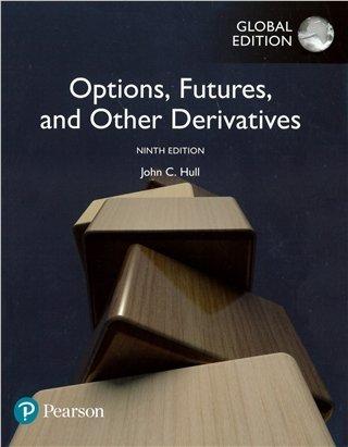 Options, Futures, and Other Deriv9/E 2018 (Global Edition)
