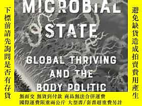 古文物【罕見】2017年出版 The Microbial State: Global Thriving And The 