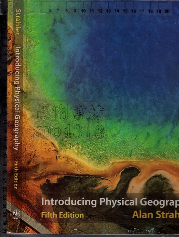 7-佰俐O《Introducing Physical Geography 5e》2011-Strahler