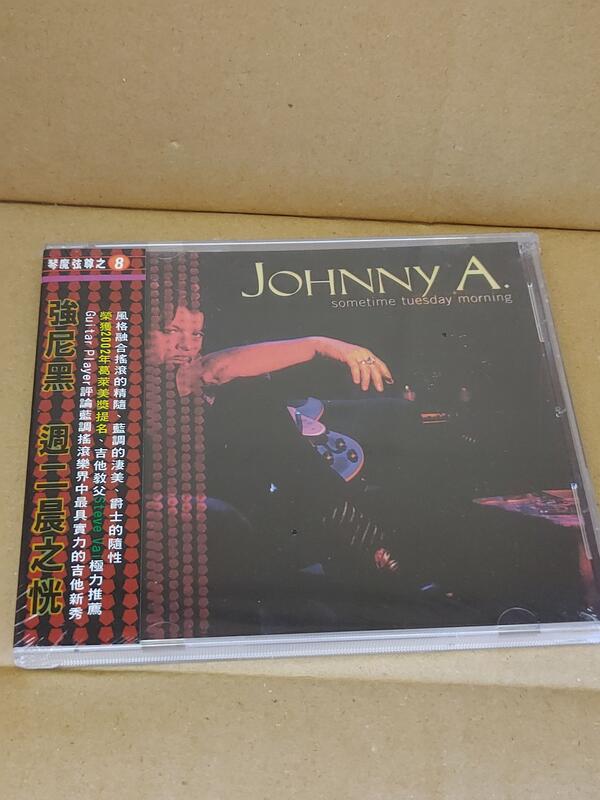 Johnny A - Sometime Tuesday Morning - 690897208025