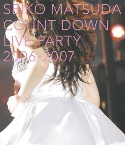 松田聖子SEIKO MATSUDA COUNT DOWN LIVE PARTY 2006-2007 跨年演唱會