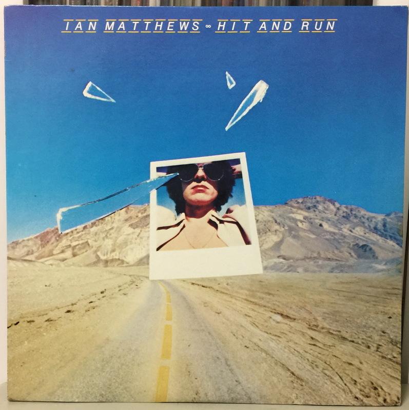 Ian Matthews-Hit And Run日本無靜電原版黑膠唱片LP
