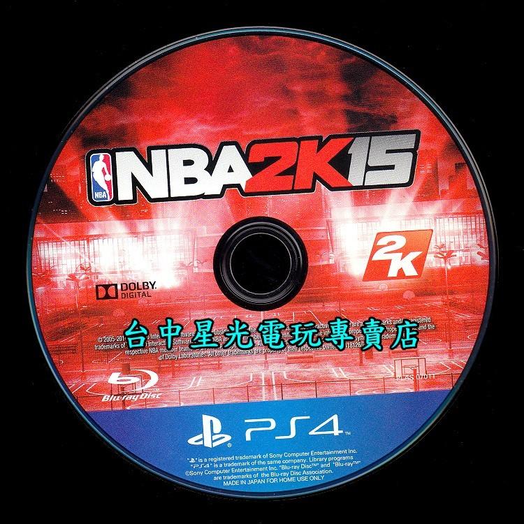 缺貨【PS4原版片】☆ NBA 2K15 ☆【中文版 裸片 中古二手商品】台中星光電玩