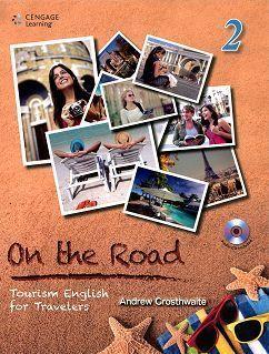 On the Road (2) Tourism English for Travelers 9789865840334