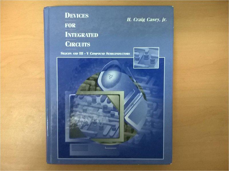 Devices For Integrated Circuits ISBN:0471171344