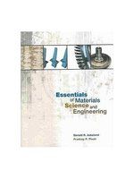 《Essentials Of Materials For Science And Engineering》ISBN:0534253091│Thomson Learning│Askeland, Donald R./ Phule, Pradee