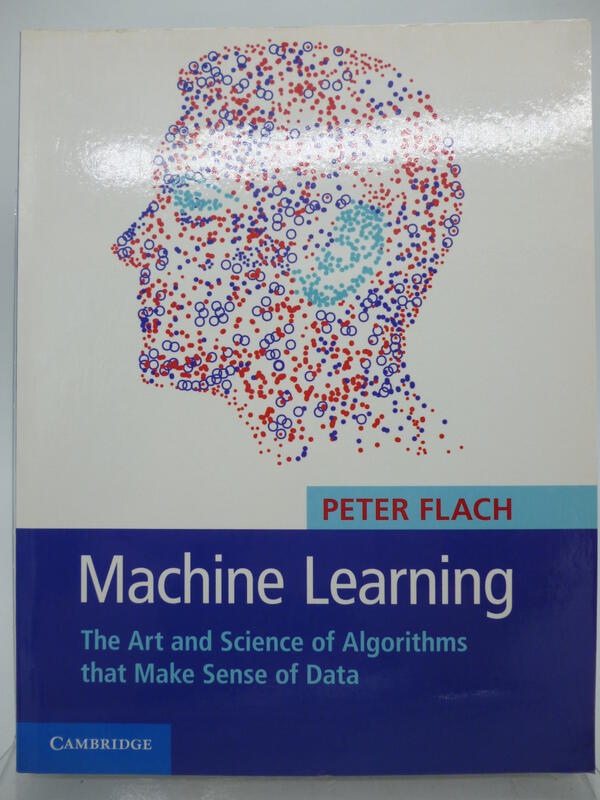 【月界二手書店2】Machine Learning_Peter Flach_機器學習、人工智慧　〖大學理工醫〗AHL