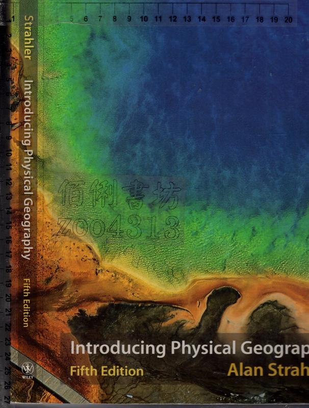 佰俐O《Introducing Physical Geography 5e》2011-Strahler