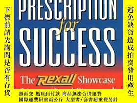 古文物PRESCRIPTION罕見FOR SUCCESS : THE REXALL SH露天307751 JAMES W 