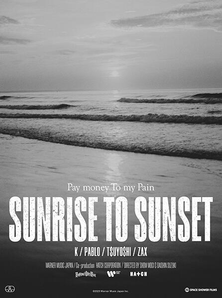 代購Pay money To my Pain [P.T.P] SUNRISE TO SUNSET 最後演唱