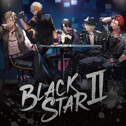 【官方特典版】BLACKSTAR-黑星劇場 2nd「BLACKSTARⅡ」初回限定盤 通常盤 共3形態