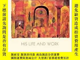 古文物【罕見】Paul Klee：His Life And Work 2001年出版露天175576 Carolyn L 