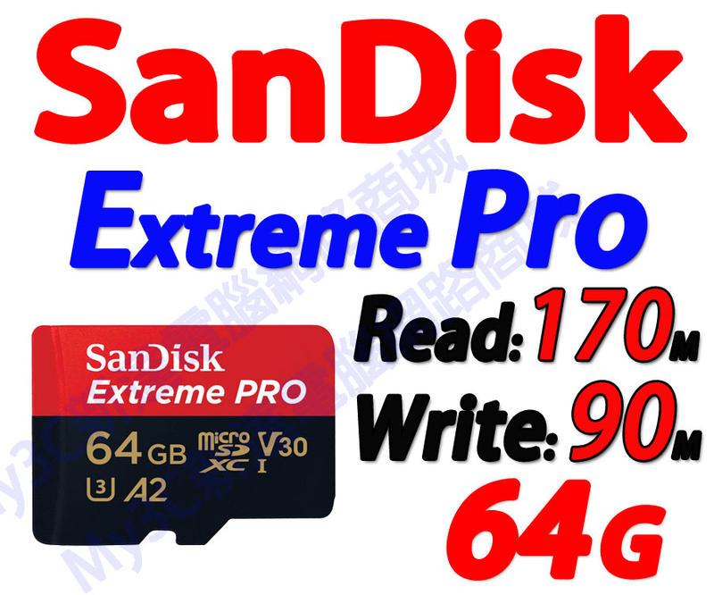 SanDisk 記憶卡 64G Extreme Pro Micro SD 另有 創見 GoPro 32G 128G E