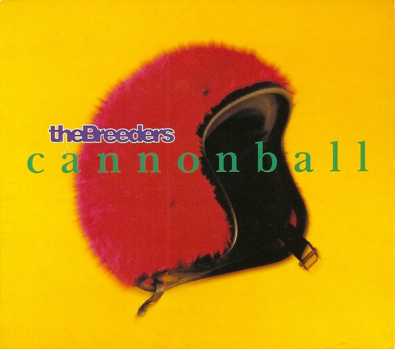 Cannonball-The Breeders (單曲CD Single)