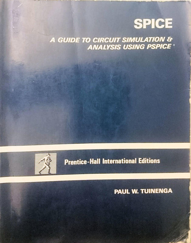 Spice : A Guide to Circuit Simulation and Analysis Using PSP