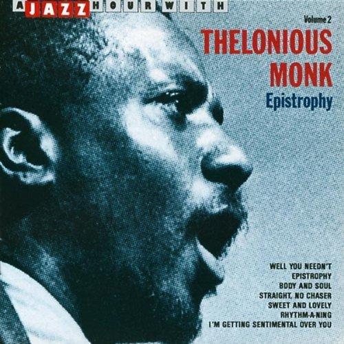 {爵士樂}(Jazz Hour) Thelonious Monk / Epistrophy