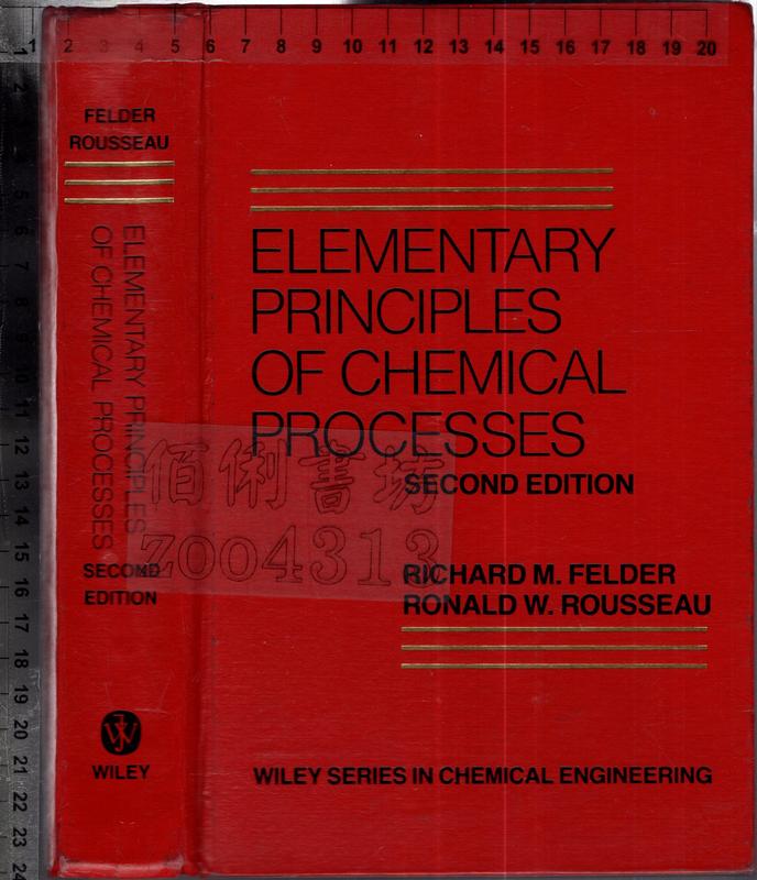 佰俐O《ELEMENTARY PRINCIPLES OF CHEMICAL PROCESSES 2E》1986