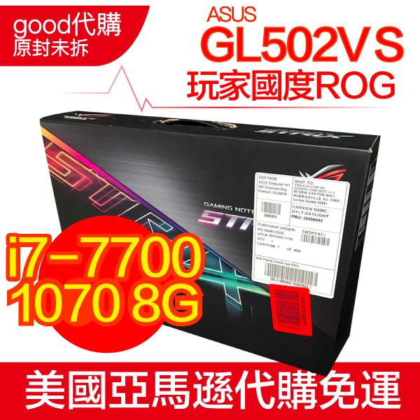 華碩ASUS GL502VS-WS71 第七代i7-7700HQ GTX1070 非GL502VM G752VS