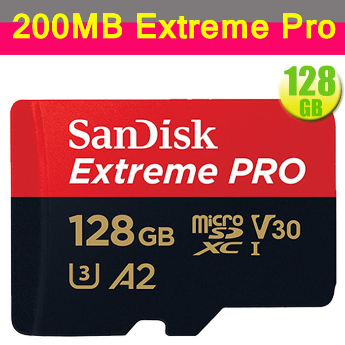 SanDisk 128GB 128G microSDXC【200MB Extreme Pro】A2 V30 手機記憶卡