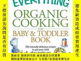 博民The罕見Everything Organic Cooking for Baby & Toddler Book露天 