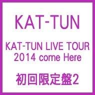 日版CD】 KAT-TUN LIVE TOUR 2014 come Here 【初回限定盤1 OR 2