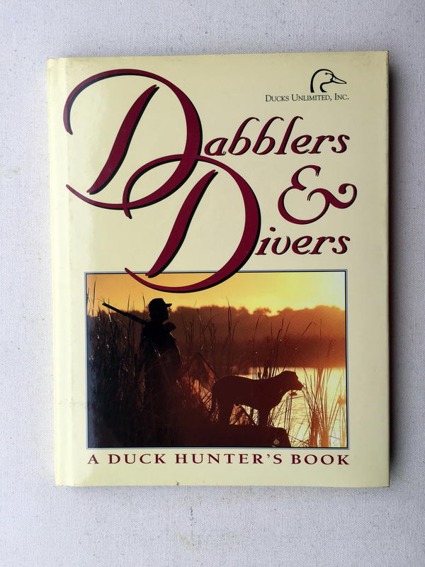 《Dabblers and Divers -A Duck Hunter's Book》，全1冊，現貨，詳說明