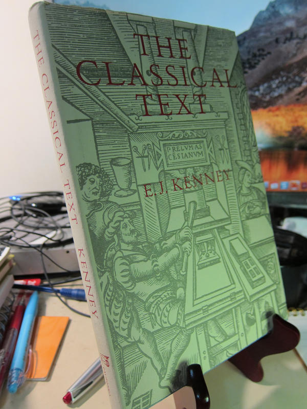 西洋印刷術時代的古代典籍編輯出版史 The Classical Text, E.J.Kenney, Columbia
