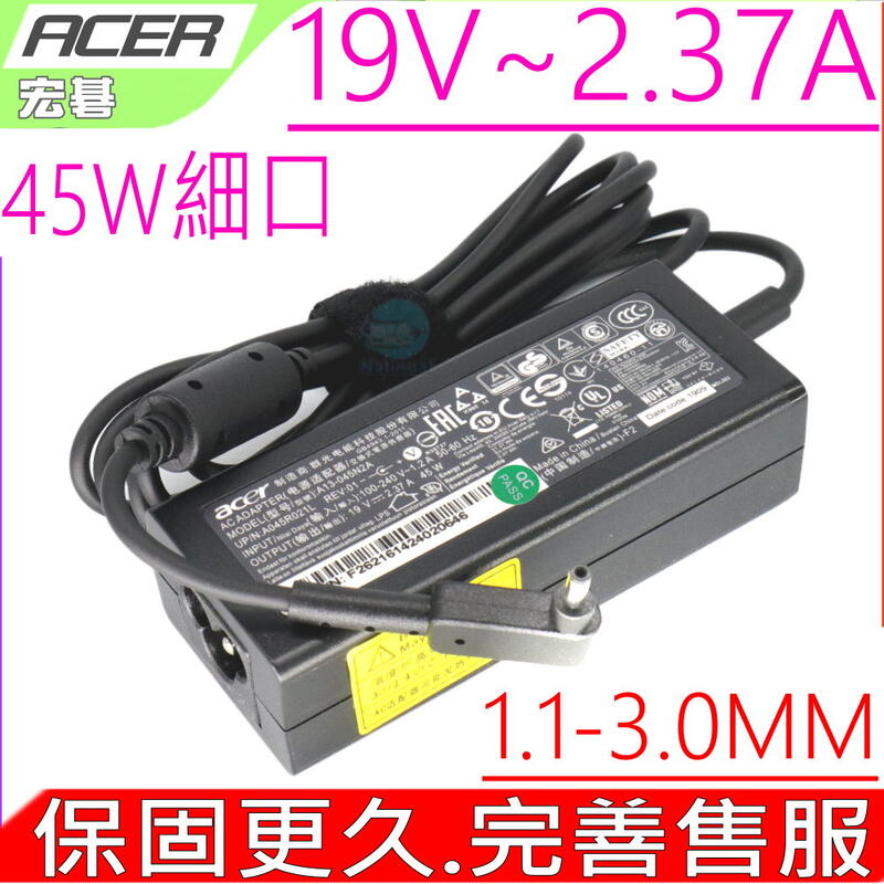 Acer 2.37A 原裝細頭變壓器-19V 45W SW5-173 SW5-173P SW5-271 R5-471T