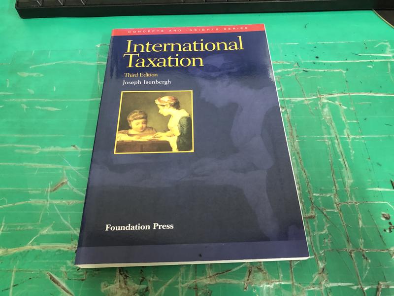 International Taxation 3/e Joseph Isenbergh 無劃記 <F99>