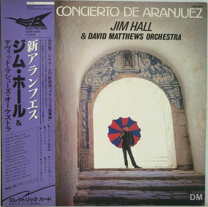 黑膠唱片 Jim Hall & David Matthews - Concierto De Aranjuez