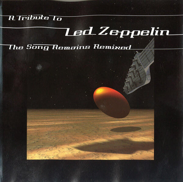 The Song Remains Remixed - A Tribute To Led Zeppelin CD @YB6