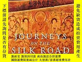 古文物【罕見】2012年出版 Journeys On The Silk Road: A Desert Explorer 