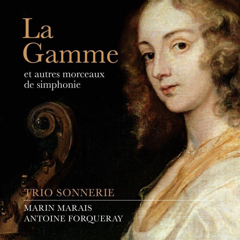 {古典}(Linn) Trio Sonnerie / Marais & Forqueray: La Gamme SACD