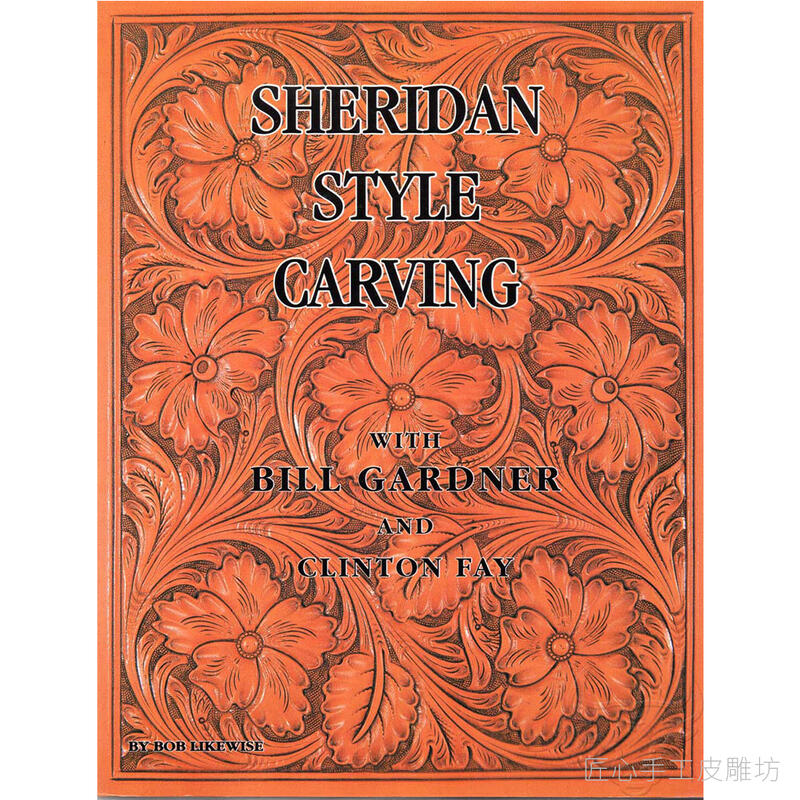 ☆ 匠心手工皮雕坊 ☆  ◤書籍-Sheridan Style Carving 唐草-謝里丹風格雕刻(MA011)◢皮革