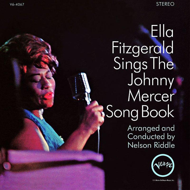 Ella Fitzgerald sings The Johnny Mercer songbook VERVE V6-4067 