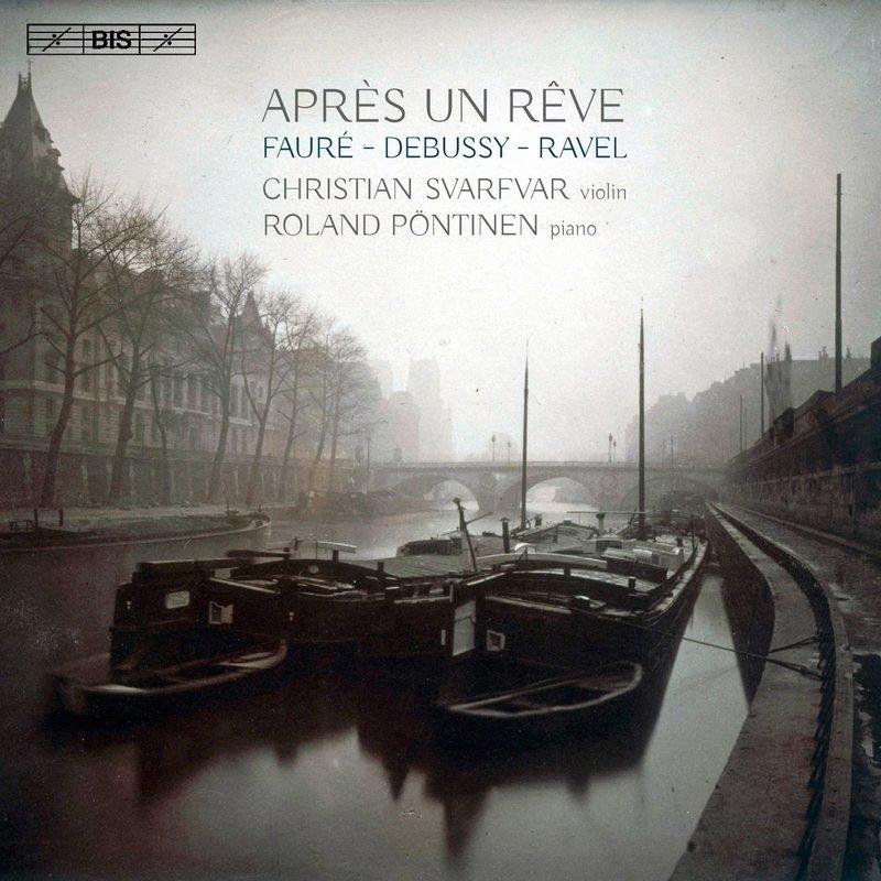 {古典}(BIS) Svarfvar, Pontinen / Apres Un Reve (SACD)法國小提琴鋼琴作品
