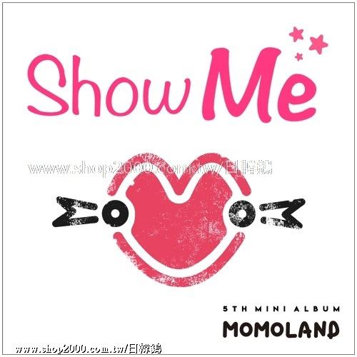 ◆日韓鎢◆代購 Momoland《Show Me》Mini Album Vol.5 迷你五輯