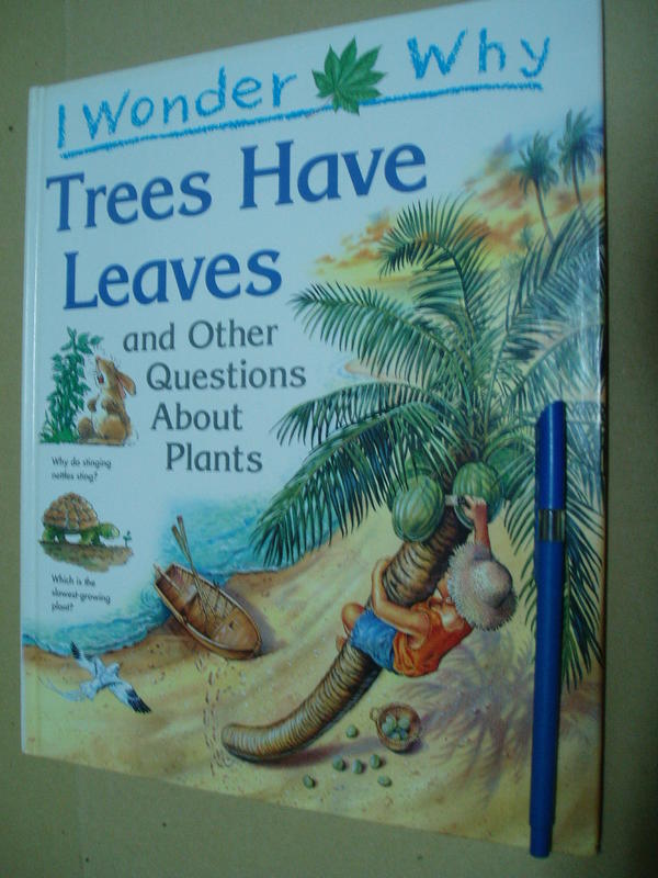 I Wonder Why Trees Have Leaves 0753401630七成新32頁 1997