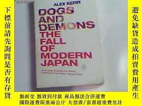 古文物Alex罕見Kerr:Dogs and Demons: The Fall of Modern Japan露天187 