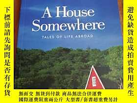 古文物A罕見House Somewhere: Tales of Life Abroad露天12800 Lonely Pl 