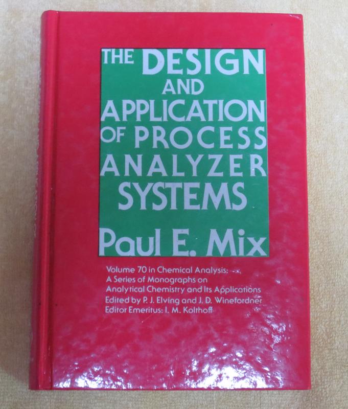 The Design and Application of Process Analyzer Systems 作者Mix