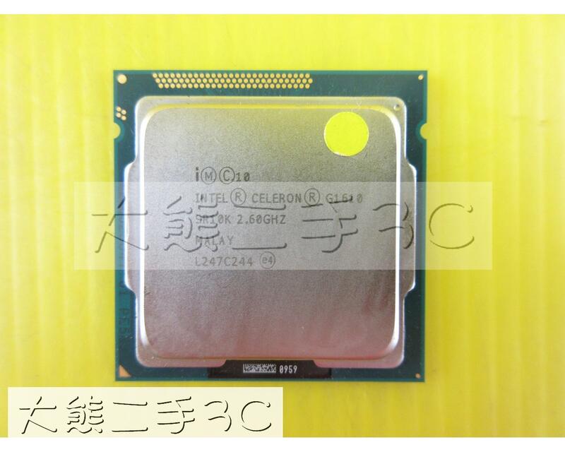 【大熊二手3C】CPU-1155 Celeron G1610 2.6G 2M 5GT/s-SR10K-2C2T